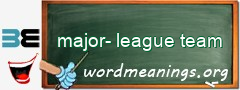 WordMeaning blackboard for major-league team